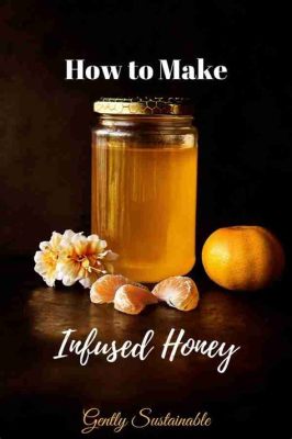 What is Infused Honey?